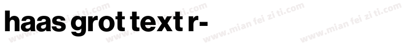 haas grot text r字体转换